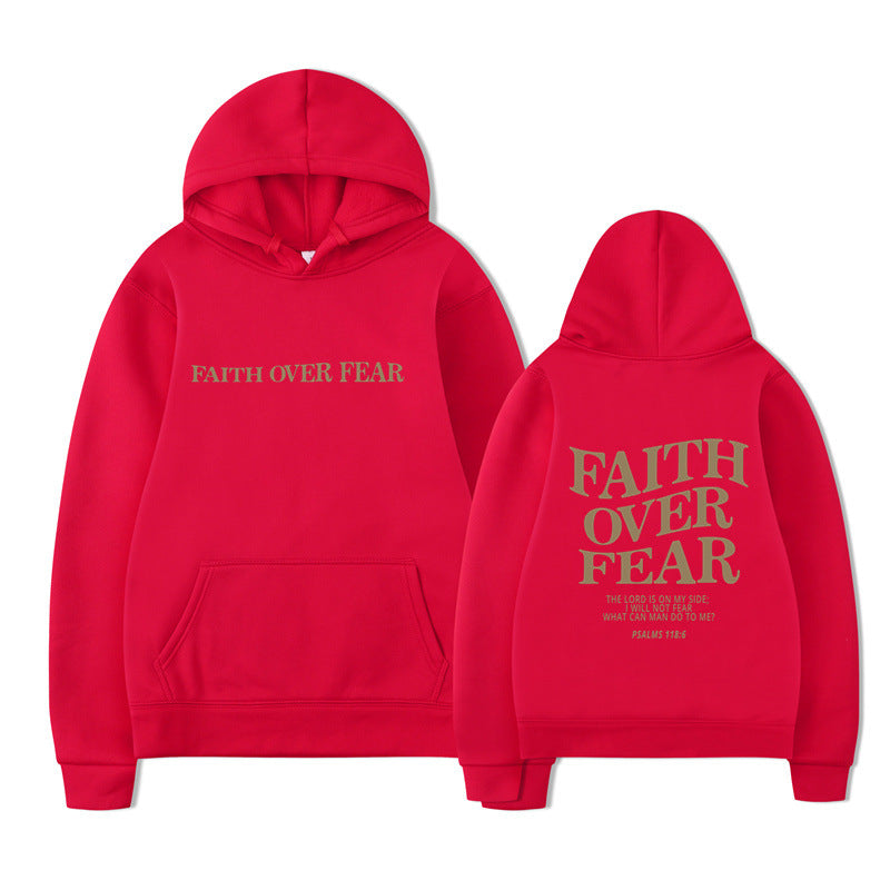 Hooded Sweatshirt Faith Over Fear Unisex Printed Sweatshirt