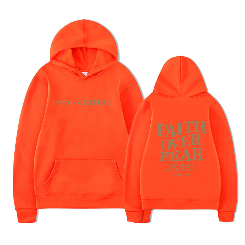 Hooded Sweatshirt Faith Over Fear Unisex Printed Sweatshirt
