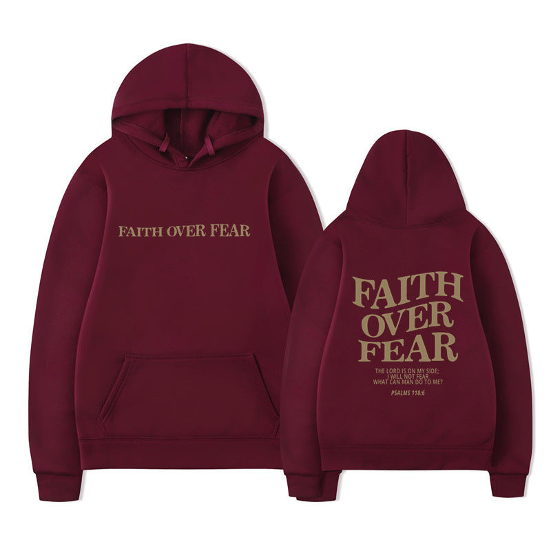 Hooded Sweatshirt Faith Over Fear Unisex Printed Sweatshirt